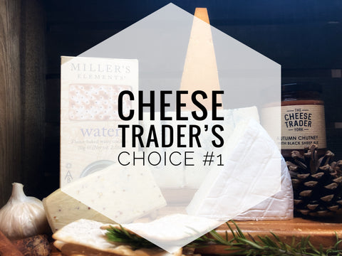 'CHEESE TRADER'S CHOICE #1'.